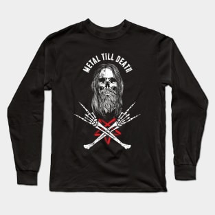 Metal Till Death Long Sleeve T-Shirt